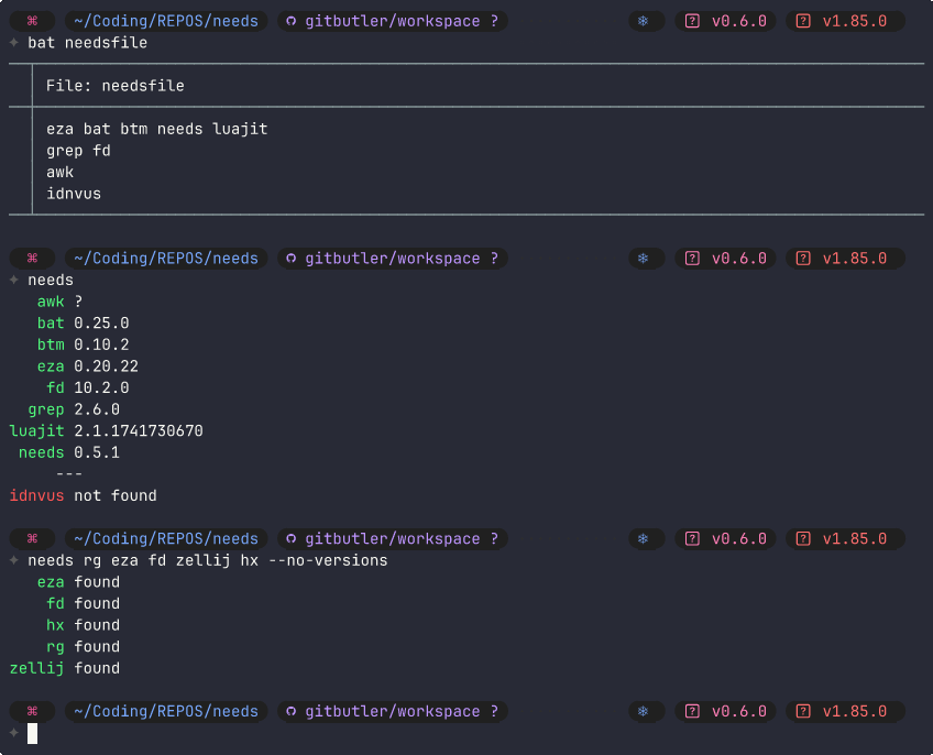 needs - checks if bin(s) are installed, oh and the version too.