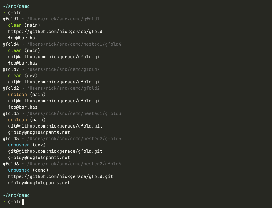 gfold - A CLI tool that helps you keep track of multiple Git repositories.